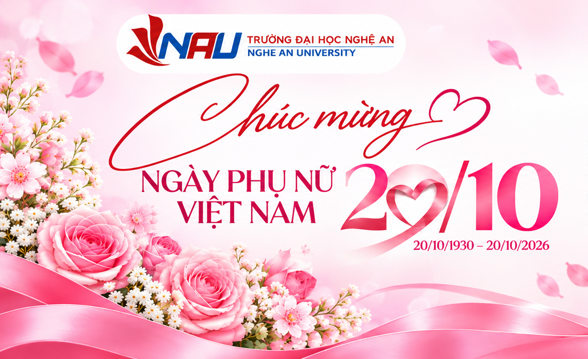 Thư chúc mừng của TS. Nguyễn Ngọc Hiếu -  Bí thư Đảng ủy, Hiệu trưởng Trường Đại học Nghệ An nhân ngày phụ nữ Việt Nam 20/10