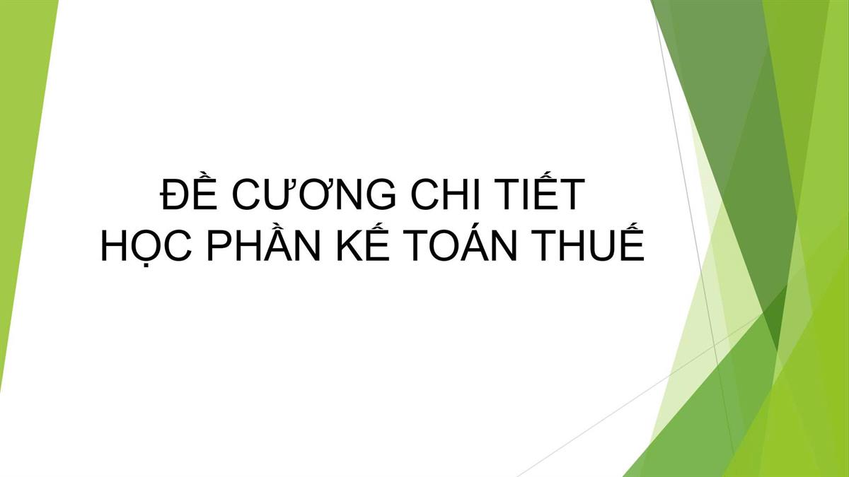 Đề cương chi tiết học phần Kế toán thuế